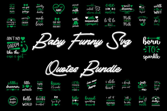 Baby Funny Quotes Bundle: Freebies & Graphics