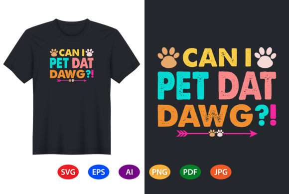 Can I Pet Dat Dawg: Dog Graphics & Freebies
